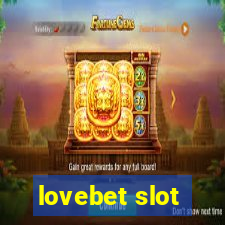 lovebet slot