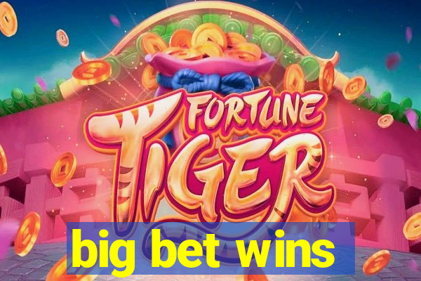 big bet wins