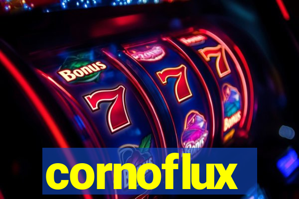 cornoflux