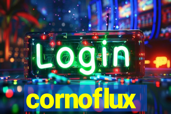 cornoflux