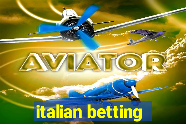 italian betting