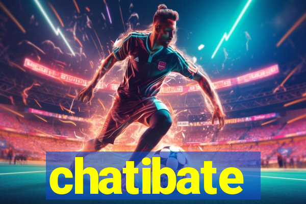 chatibate