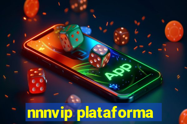 nnnvip plataforma