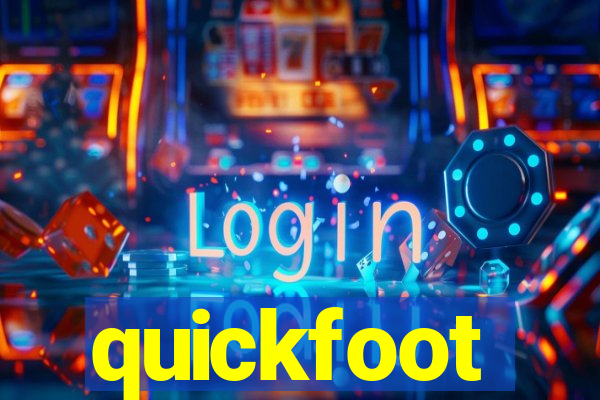 quickfoot