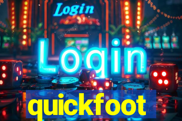 quickfoot