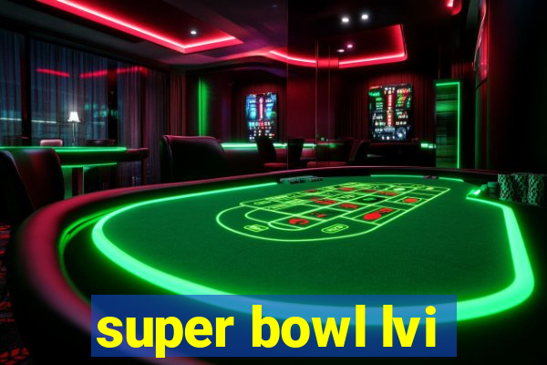 super bowl lvi