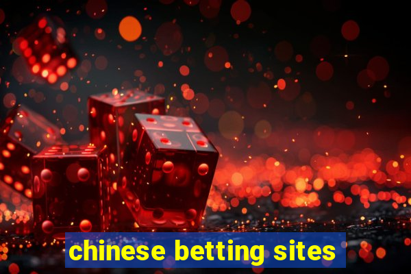 chinese betting sites