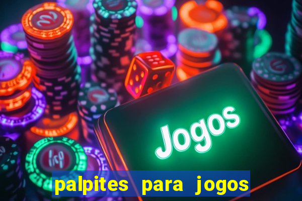 palpites para jogos de futebol hoje