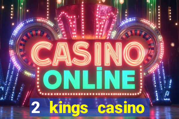 2 kings casino kings mountain nc