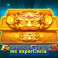 mc experi锚ncia