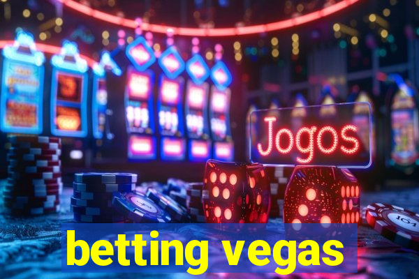 betting vegas