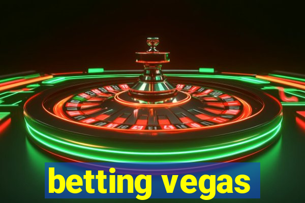 betting vegas