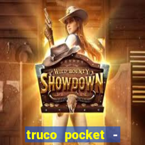 truco pocket - truco online