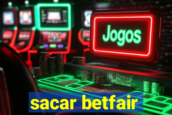 sacar betfair