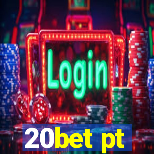 20bet pt