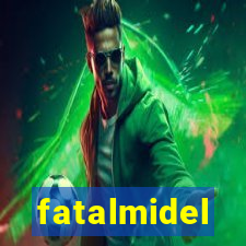 fatalmidel