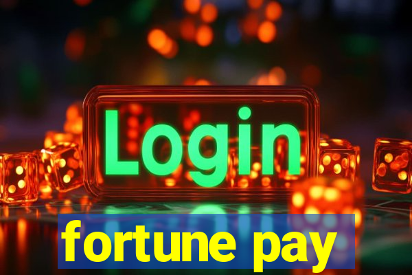 fortune pay