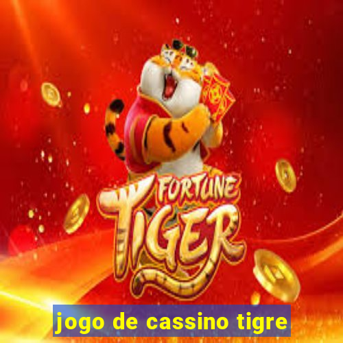 jogo de cassino tigre