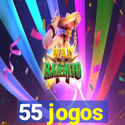 55 jogos