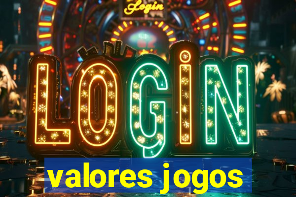 valores jogos