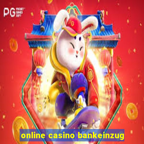 online casino bankeinzug