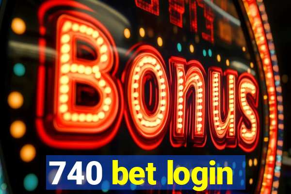 740 bet login