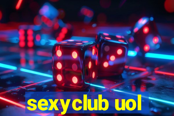 sexyclub uol