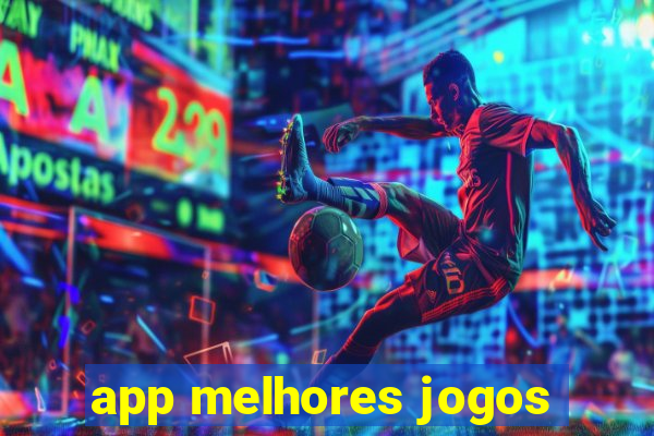 app melhores jogos