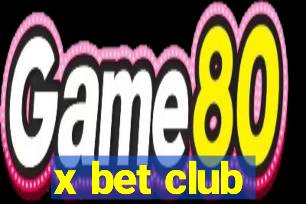 x bet club