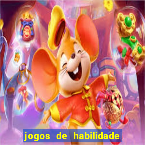 jogos de habilidade que pagam dinheiro