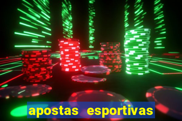 apostas esportivas plataforma de cassino online