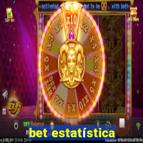 bet estatística