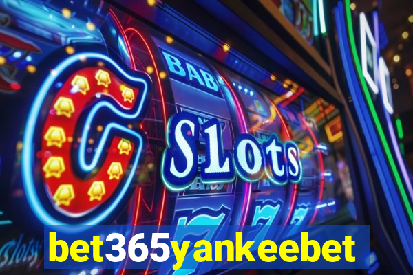 bet365yankeebet