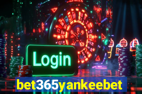 bet365yankeebet