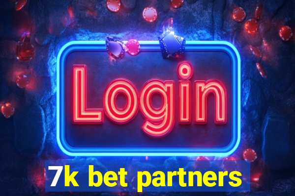 7k bet partners