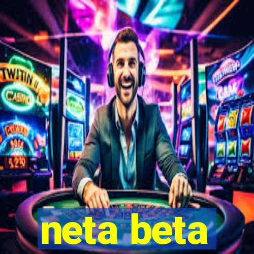 neta beta