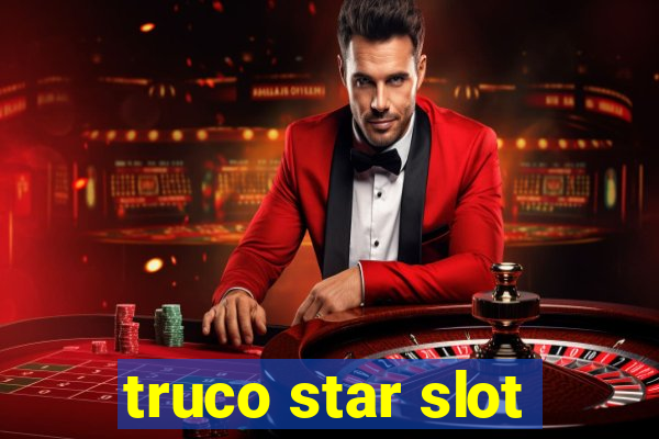 truco star slot