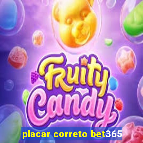 placar correto bet365