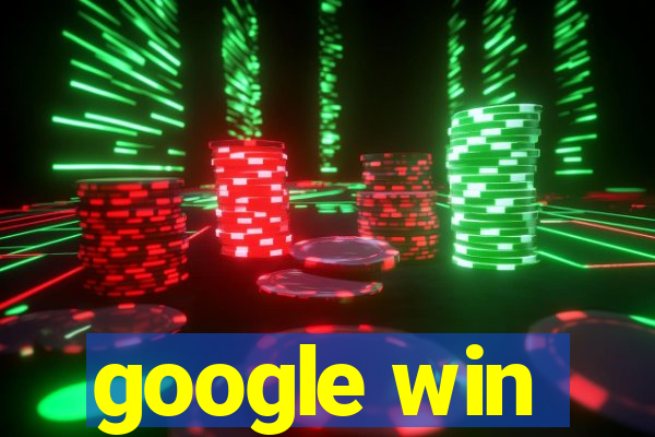 google win