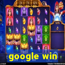 google win