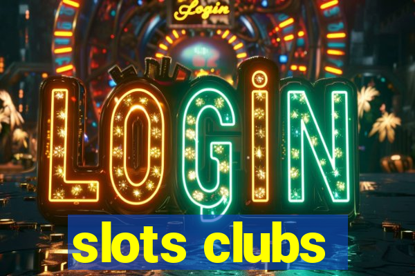 slots clubs