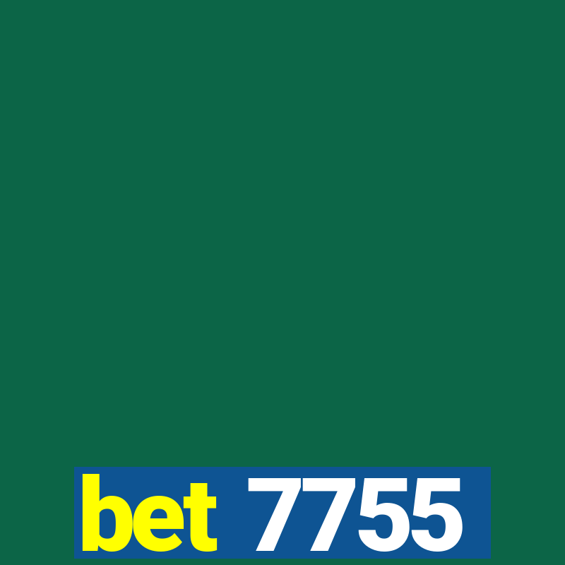 bet 7755