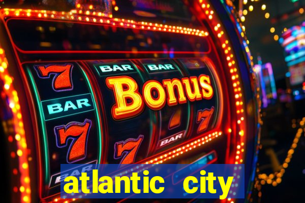 atlantic city casino resort