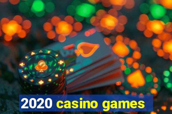 2020 casino games