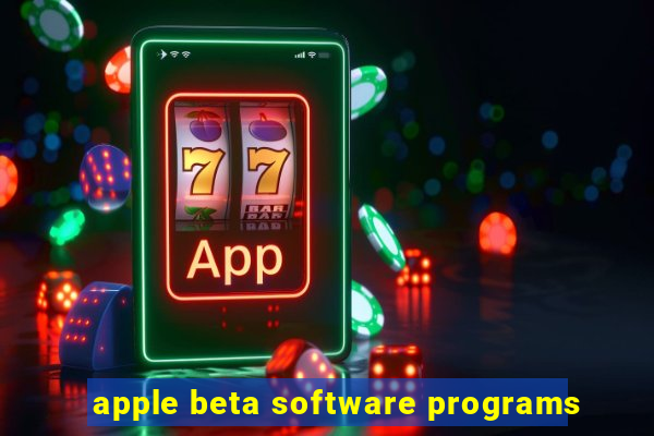 apple beta software programs