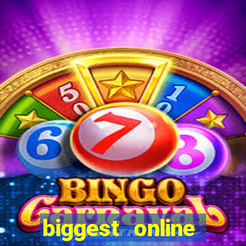 biggest online casinos in the world