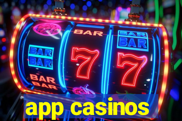 app casinos