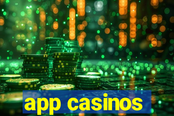 app casinos