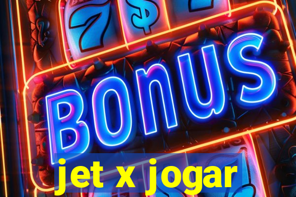 jet x jogar