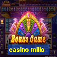 casino millo